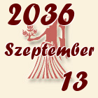 Szűz, 2036. Szeptember 13