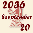 Szűz, 2036. Szeptember 20