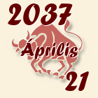 Bika, 2037. Április 21