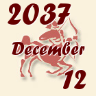Nyilas, 2037. December 12
