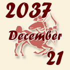 Nyilas, 2037. December 21