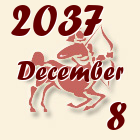 Nyilas, 2037. December 8