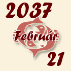 Halak, 2037. Február 21