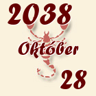 Skorpió, 2038. Október 28