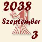 Szűz, 2038. Szeptember 3