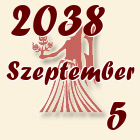 Szűz, 2038. Szeptember 5