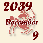 Nyilas, 2039. December 9