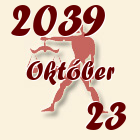 Mérleg, 2039. Október 23