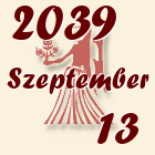 Szűz, 2039. Szeptember 13
