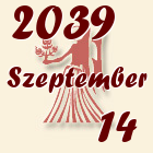 Szűz, 2039. Szeptember 14