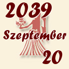 Szűz, 2039. Szeptember 20