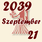 Szűz, 2039. Szeptember 21