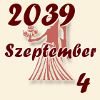 Szűz, 2039. Szeptember 4