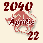 Bika, 2040. Április 22