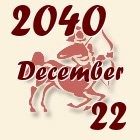 Nyilas, 2040. December 22