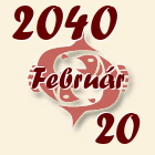 Halak, 2040. Február 20