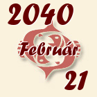 Halak, 2040. Február 21