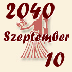 Szűz, 2040. Szeptember 10