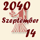 Szűz, 2040. Szeptember 14