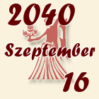 Szűz, 2040. Szeptember 16