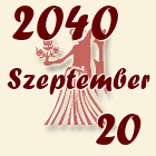 Szűz, 2040. Szeptember 20