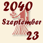 Szűz, 2040. Szeptember 23