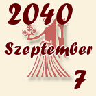 Szűz, 2040. Szeptember 7