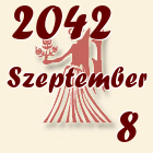 Szűz, 2042. Szeptember 8