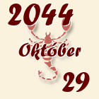 Skorpió, 2044. Október 29