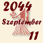 Szűz, 2044. Szeptember 11