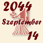 Szűz, 2044. Szeptember 14