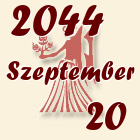 Szűz, 2044. Szeptember 20