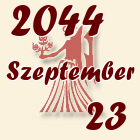 Szűz, 2044. Szeptember 23