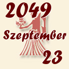 Szűz, 2049. Szeptember 23